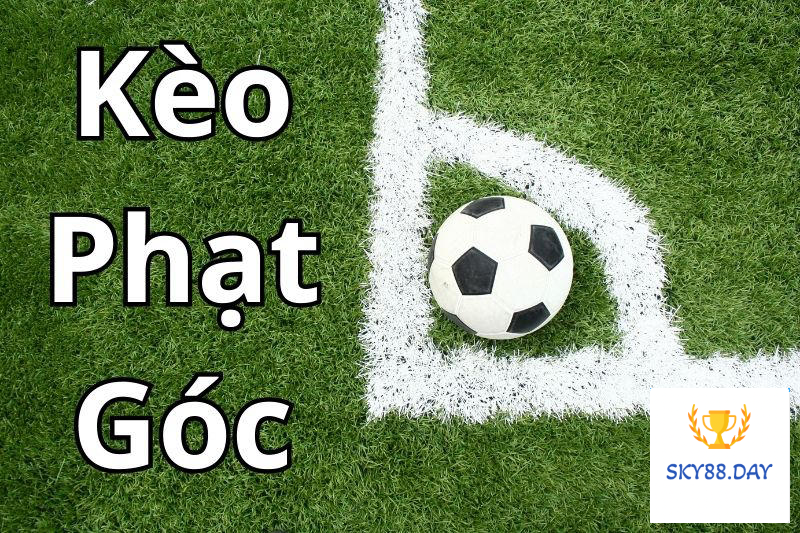 Kèo phạt góc là gì?