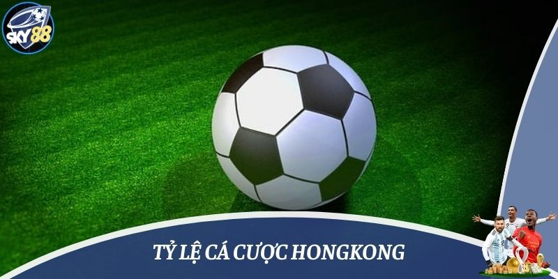 tỷ lệ cá cược hongkong